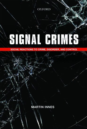 Martin Innes - Signal Crimes, Inbunden