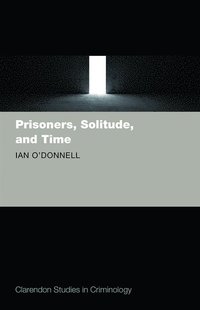 bokomslag Prisoners, Solitude, and Time