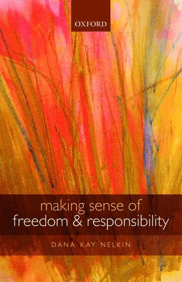 bokomslag Making Sense of Freedom and Responsibility