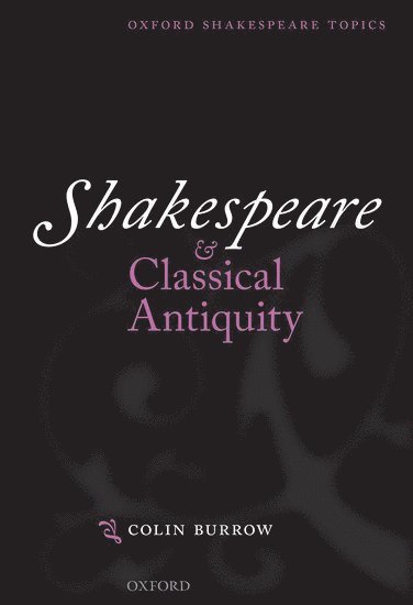 Shakespeare and Classical Antiquity 1