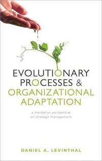 bokomslag Evolutionary Processes and Organizational Adaptation