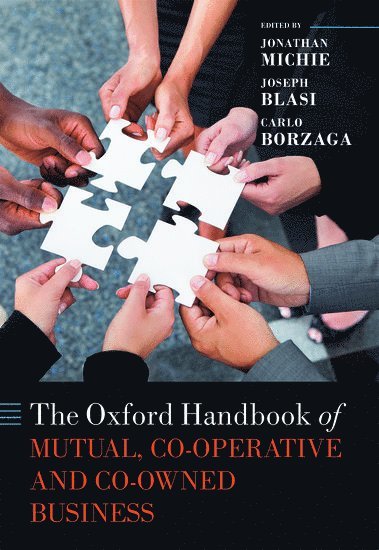 The Oxford Handbook of Mutual, Co-Operative, and Co-Owned Business 1