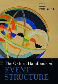 bokomslag The Oxford Handbook of Event Structure