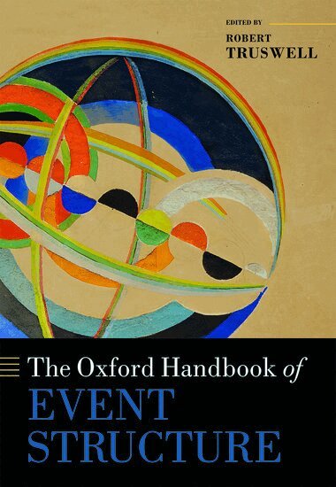 Robert Truswell - The Oxford Handbook of Event Structure, Inbunden