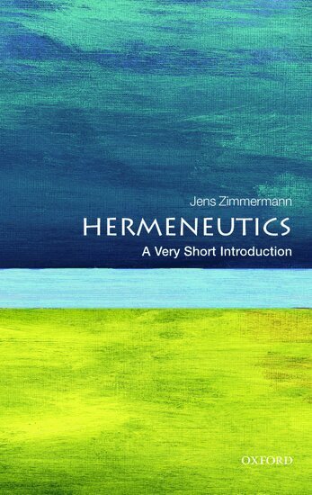 Jens Zimmermann - Hermeneutics, Häftad
