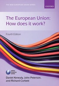bokomslag The European Union: How Does it Work?