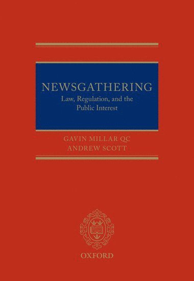 bokomslag Newsgathering: Law, Regulation, and the Public Interest