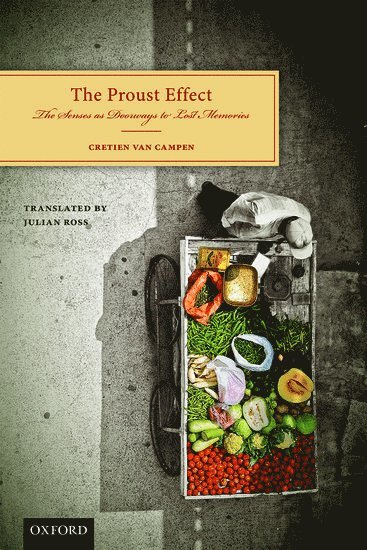 Cretien Van Campen - The Proust Effect, Inbunden