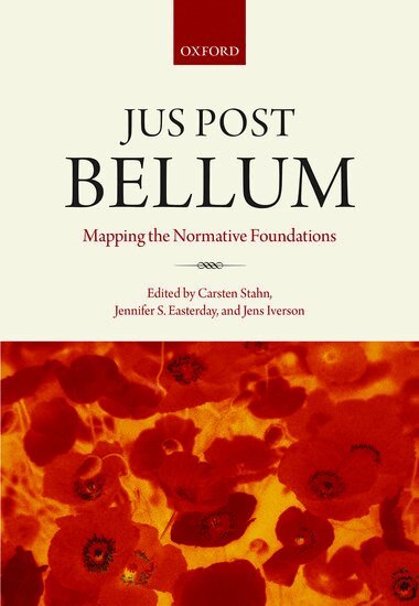 Carsten Stahn, Jennifer S. Easterday, Jens Iverson - Jus Post Bellum, Inbunden