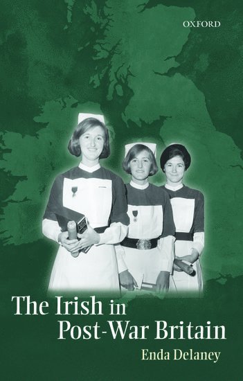 bokomslag The Irish in Post-War Britain