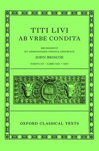 bokomslag Livy: The History of Rome, Books 21-25 (Titi Livi ab urbe condita libri XXI-XXV)