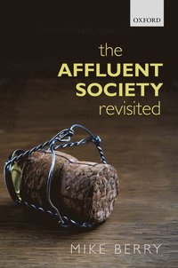 bokomslag The Affluent Society Revisited