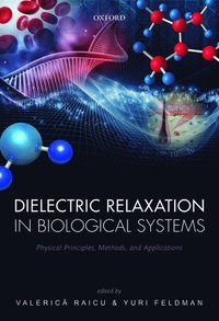 bokomslag Dielectric Relaxation in Biological Systems