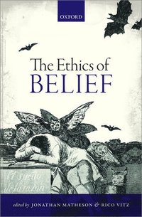 bokomslag The Ethics of Belief