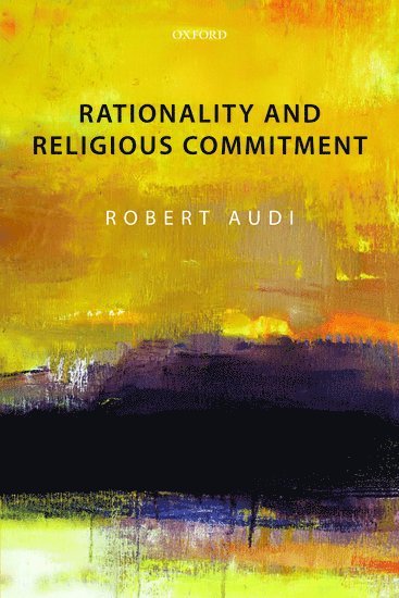 bokomslag Rationality and Religious Commitment