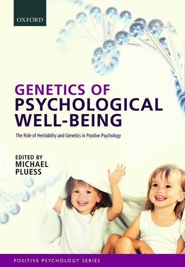 Michael Pluess - Genetics of Psychological Well-Being, Häftad