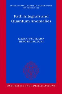 bokomslag Path Integrals and Quantum Anomalies