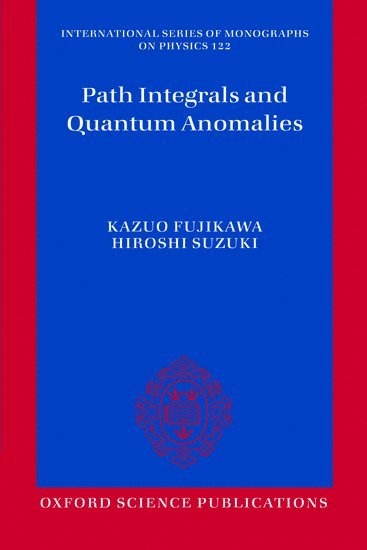 bokomslag Path Integrals and Quantum Anomalies