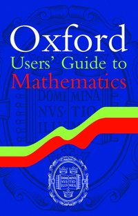 bokomslag Oxford Users' Guide to Mathematics