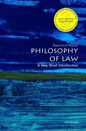 Raymond Wacks - Philosophy of Law, Häftad