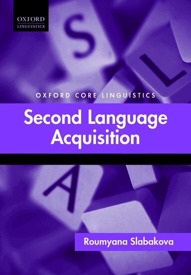 Roumyana Slabakova - Second Language Acquisition, Inbunden