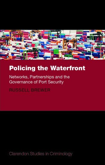 Russell Brewer - Policing the Waterfront, Inbunden