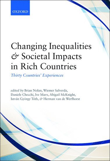 Changing Inequalities and Societal Impacts in Rich Countries 1