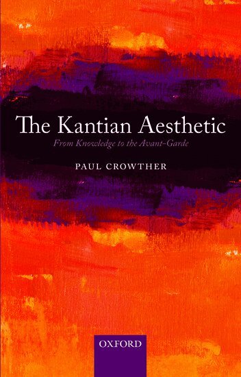 Paul Crowther - The Kantian Aesthetic, Häftad
