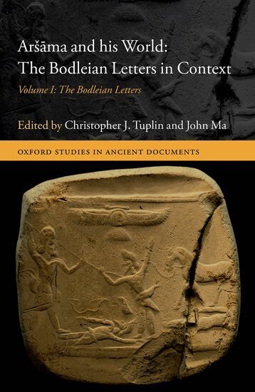 Ma Tuplin, Christopher J. Tuplin, John Ma - Aršāma and his World: The Bodleian Letters in Context, Inbunden