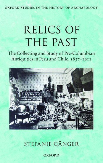 Stefanie Gänger - Relics of the Past, Inbunden