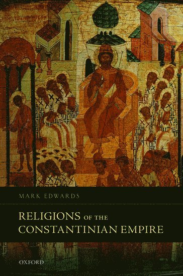 bokomslag Religions of the Constantinian Empire