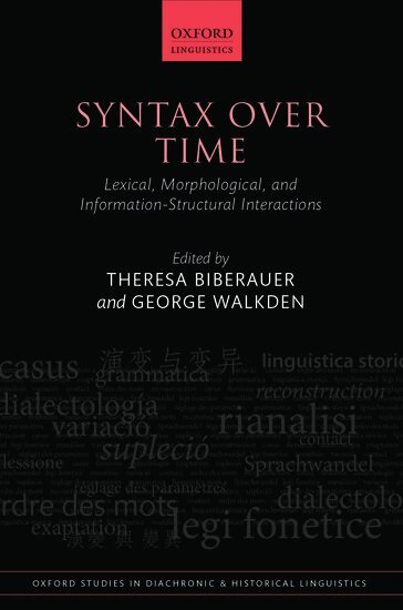 WALKDEN BIBERAUER, Theresa Biberauer, George Walkden - Syntax over Time, Inbunden