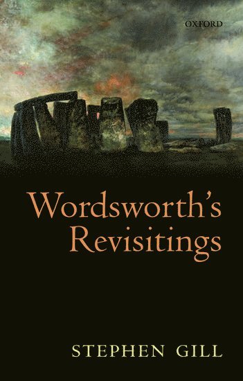 Stephen Gill, Stephen S. Gill, Stephen S, Gill, Stephen S Gill - Wordsworth's Revisitings, Häftad
