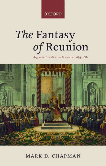 Mark D. Chapman - The Fantasy of Reunion, Inbunden