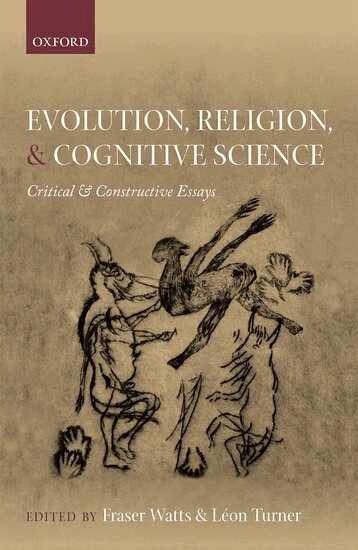 TURNER WATTS, Fraser Watts, Léon P. Turner - Evolution, Religion, and Cognitive Science, Inbunden