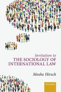 bokomslag Invitation to the Sociology of International Law