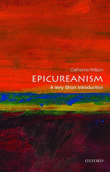 Catherine Wilson - Epicureanism, Häftad