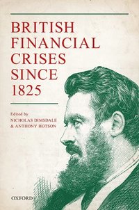 bokomslag British Financial Crises since 1825