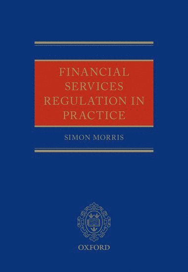 Financial Services Regulation in Practice 1