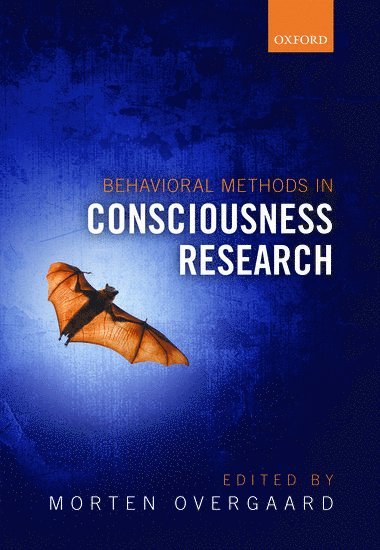 Behavioral Methods in Consciousness Research 1