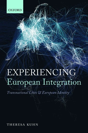 bokomslag Experiencing European Integration