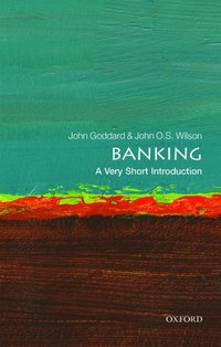 bokomslag Banking: A Very Short Introduction