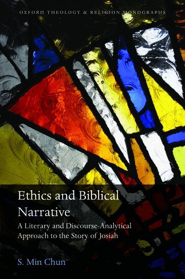 S. Min Chun - Ethics and Biblical Narrative, Inbunden