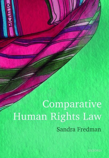 Sandra Fredman - Comparative Human Rights Law, Inbunden