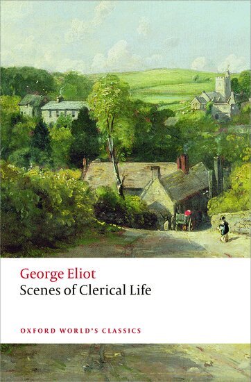 George Eliot, Thomas A. Noble - Scenes of Clerical Life, Häftad