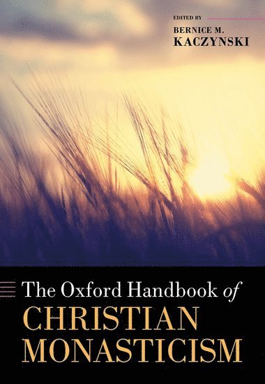 The Oxford Handbook of Christian Monasticism 1