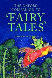 bokomslag The Oxford Companion to Fairy Tales