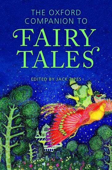 Jack Zipes, Jack Zipes - The Oxford Companion to Fairy Tales, Inbunden