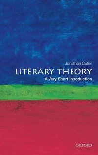 bokomslag Literary Theory: A Very Short Introduction