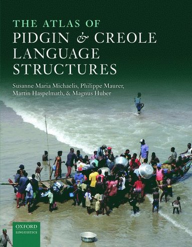 bokomslag The Atlas of Pidgin and Creole Language Structures